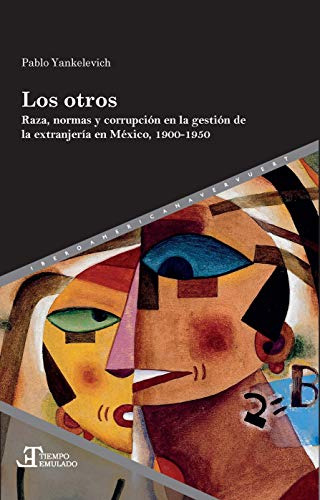 Los Otros: Raza Normas Y Corrupcion En La Gestion De La Extr