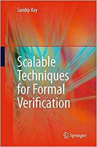 Scalable Techniques For Formal Verification