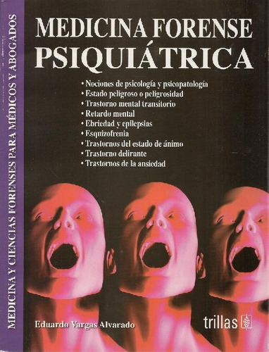 Libro Medicina Forense Psiquiatrica De Eduardo Vargas Alvara