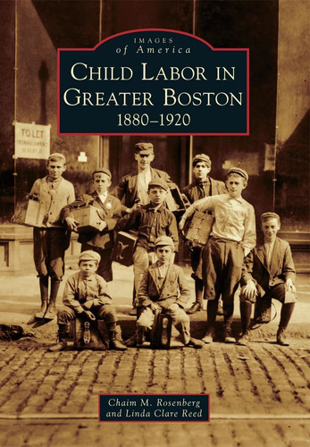 Libro: Trabajo Infantil En El Área Metropolitana De Boston: