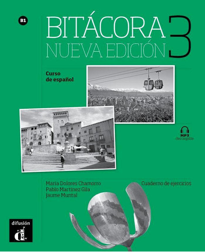 Libro: Bitácora Nueva Edición 3 Cuaderno De Ejercicios. Cham