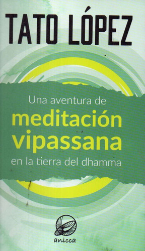 Meditacion Vipassana Tato Lopez 