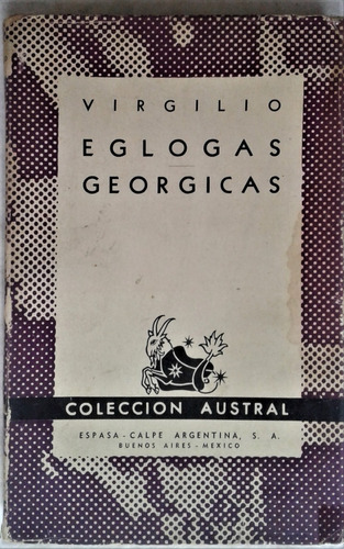 Eglogas / Georgicas - Virgilio - Austral 1941