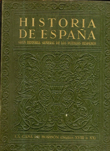 Historia De España  Historia General De Los Pueblos Hispanos