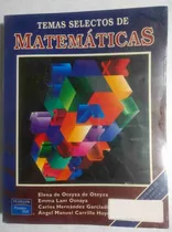 Comprar Temas Selectos De Matemáticas. Oteyza-lam-hernandez-carrillo