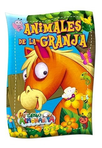 Animales De La Granja - Mi Libro Almohadita - Latinbooks