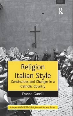 Religion Italian Style - Franco Garelli (hardback)