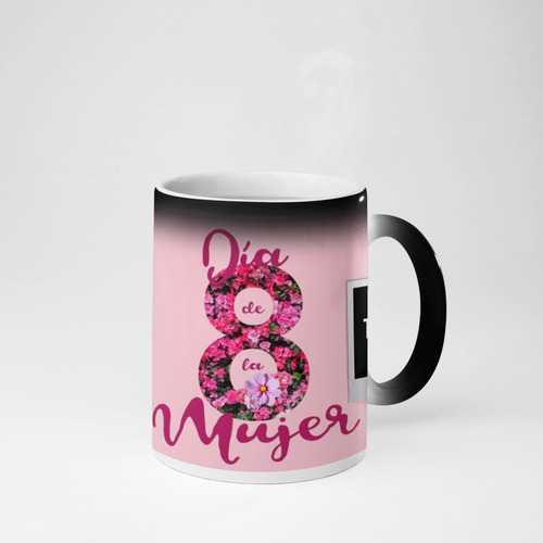 Taza Tazon Magica Personalizada Dia De La Mujer 8 De Marzo