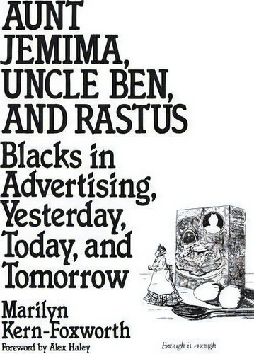 Aunt Jemima, Uncle Ben, And Rastus, De Marilyn Kern-foxworth. Editorial Abc Clio, Tapa Blanda En Inglés