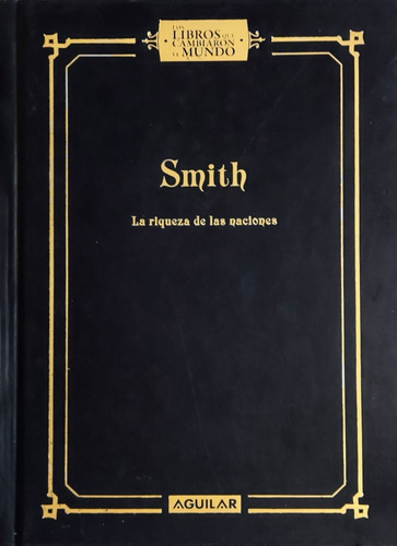 La Riqueza De Las Naciones Adam Smith (Usado)