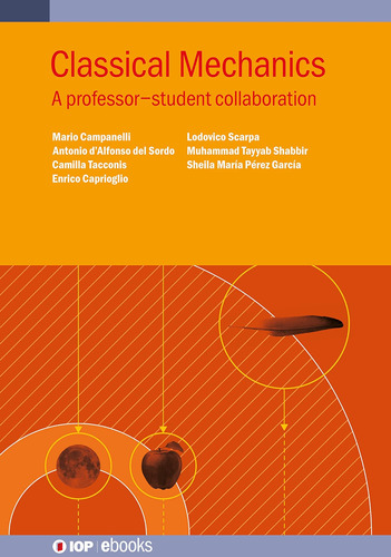 Libro: Classical Mechanics: A Professorstudent Collaboratio