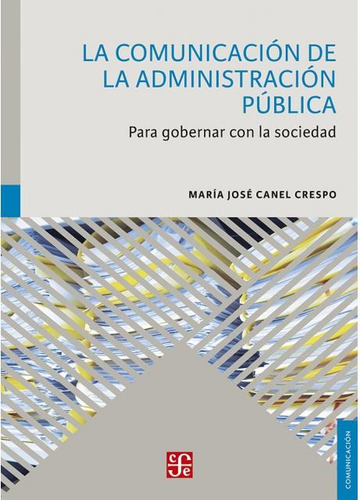 La Comunicacion De La Administracion Publica