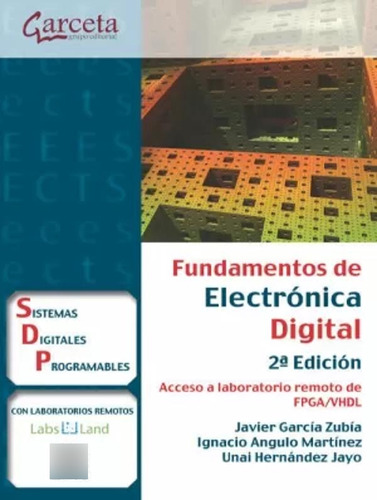Fundamentos De Electrónica Digital - García Zubía  - *