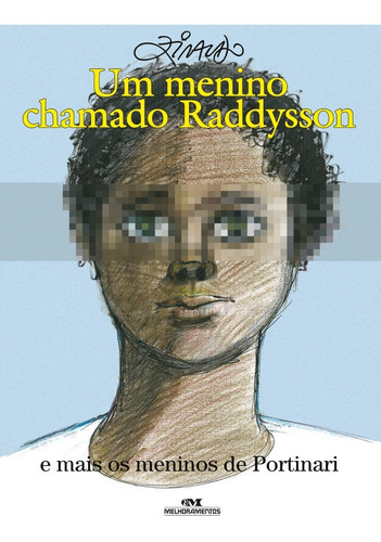 Imagem 1 de 1 de Um Menino Chamado Raddysson E Mais Os Meninos De Portinari