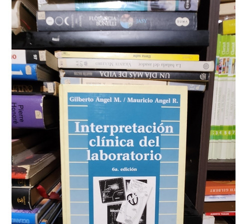 Interpretación De La Clinica - Gilberto Angel - Panamericana