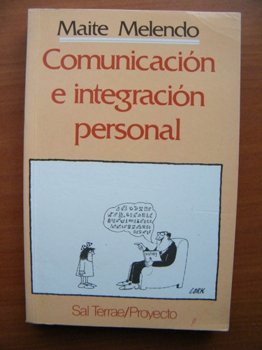 Comunicación E Integración Personal, Maite Melendo 
