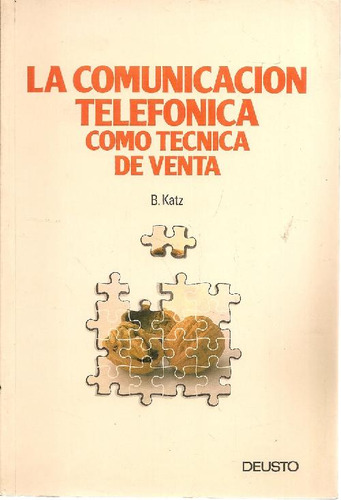 Libro Comunicación Telefónica Como Técnica De Venta De B. Ka