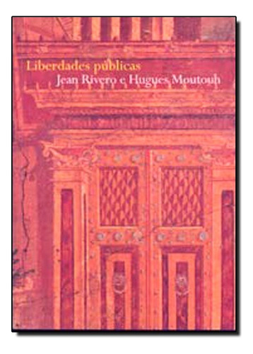 Liberdades Publicas, De Jean Rivero. Editora Wmf Martins Fontes Em Português