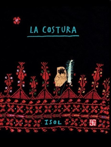 Libro La Costura - Isol - Tapa Dura