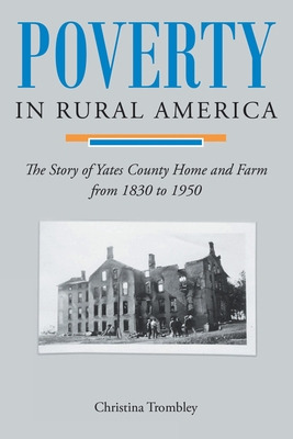 Libro Poverty In Rural America: The Story Of Yates County...