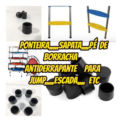 Ponteira De Borracha Antiderrapante Para Jump Escada Kit C/8
