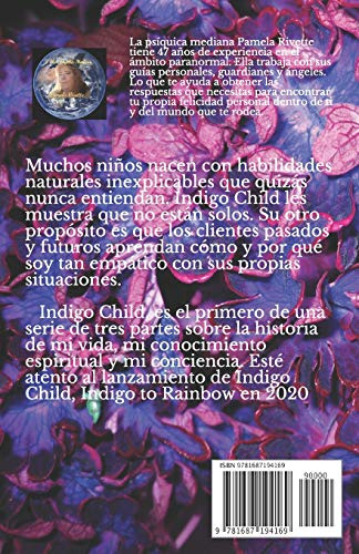 Nino Indigo: Una Verdadera Historia De, Medio Psiquico La In