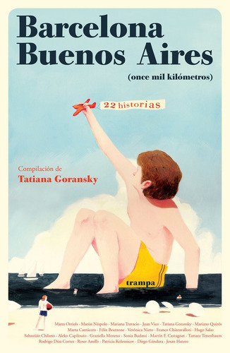 Barcelona - Buenos Aires, De Goransky, Tatiana. Editorial Trampa, Tapa Blanda En Español