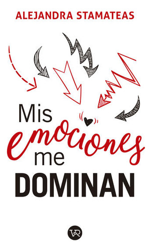 Libro: Mis Emociones Me Dominan