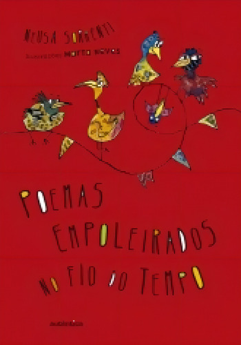 Poemas Empoleirados No Fio Do Tempo - Autentica