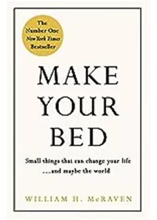 Make Your Bed: Feel Grounded And Think Positive In 10 Simple