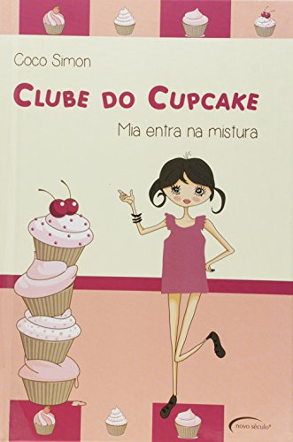 Libro Clube Do Cupcake Mia Entra Na Mistura De Coco Simon No