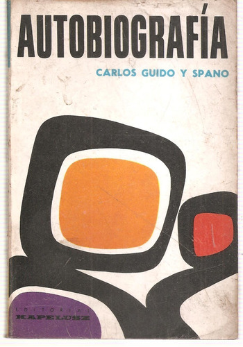 Autobiografia Guido Y Spano Kapelusz