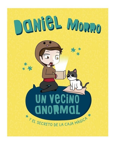 Libro Un Vecino Anormal De Daniel Morro Universo Binario
