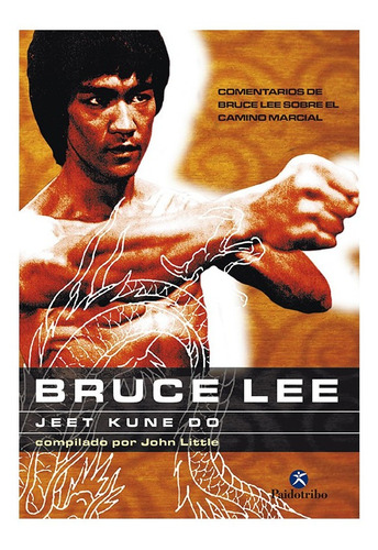  Libro  Bruce Lee - Jeet Kune Do -  Paidotribo 