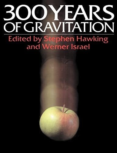 Libro: Three Hundred Years Of Gravitation