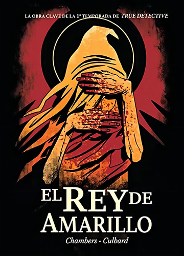 El rey de amarillo: No Aplica, de Chambers, Robert W.. Serie No aplica, vol. No aplica. Editorial NORMA EDITORIAL, tapa pasta dura, edición 1 en español, 2015