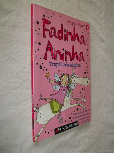 Livro - Fadinha Aninha - Trapalhada Mágica 