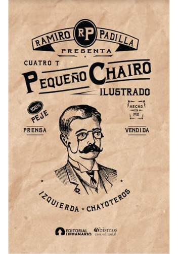 Pequeño Chairo Ilustrado, De Ramiro Padilla. Abismos Editorial, Tapa Blanda, Edición 1 En Español, 2020