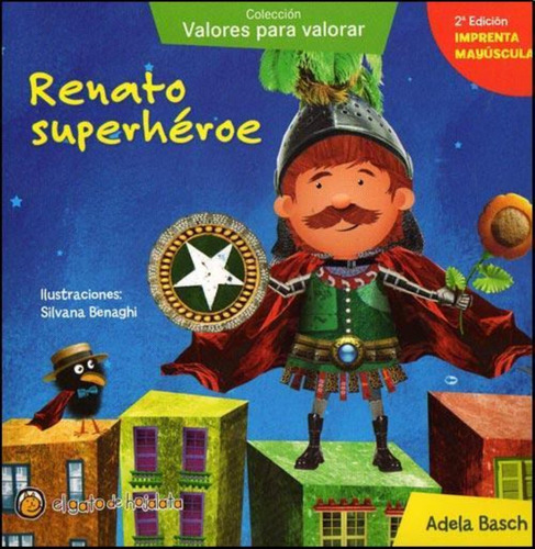 Renato Superheroe. Imprenta Mayuscula