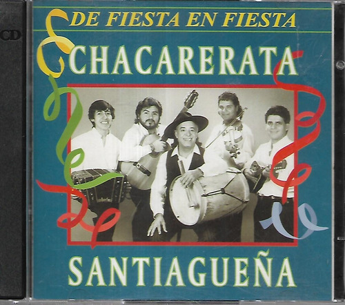 La Chacarerata Santiagueña Album De Fiesta En Fiesta Dbn Cd
