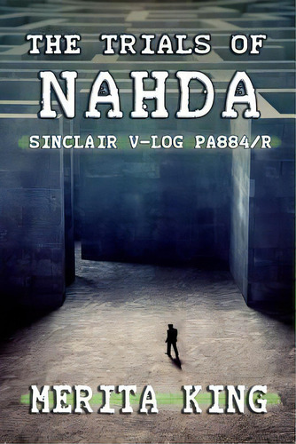 The Trials Of Nahda Sinclair V-log Pa884/r, De King, Merita. Editorial Createspace, Tapa Blanda En Inglés