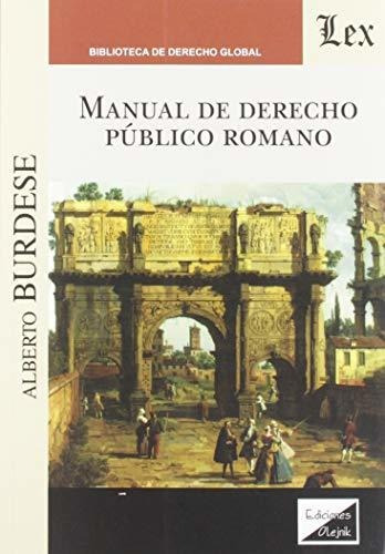 Manual De Derecho Publico Romano - Burdese, Alberto