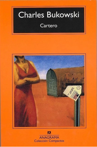 Libro Cartero - Charles Bukowski - Anagrama