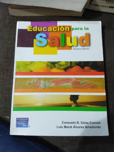 Educación Para La Salud Consuelo B Salas Cuevas Y Luis Marat