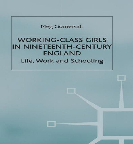 Libro Working-class Girls In Nineteenth-century England :...