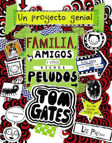 Tom Gates 12 Familia Amigos Y Otros Bichos, De Liz Pichon, Daniel Cortés Coronas, Liz Pichon, Daniel Cortés Coronas. Editorial Bruño En Español