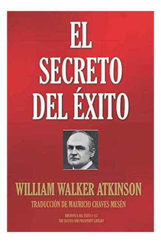 Libro: El Secreto Del Éxito (biblioteca Del Éxito) (edición