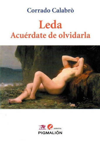 Leda Acuerdate De Olvidarla - Calabro,corrado