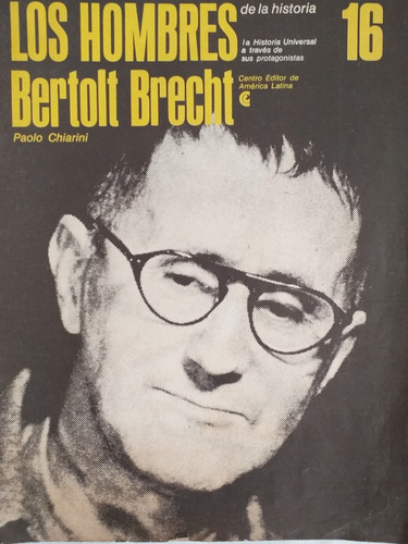 Los Hombres De La Historia Bertolt Brecht N° 16 Impecable 