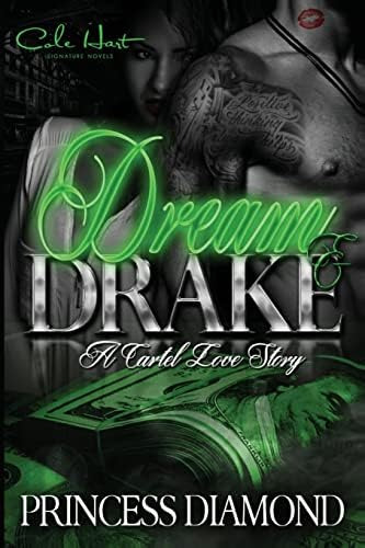 Libro:  Dream & Drake: A Cartel Love Story